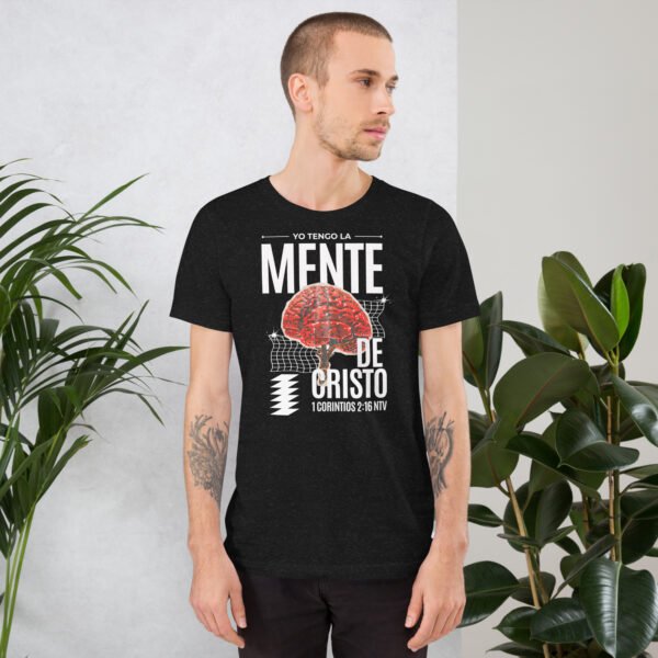 TENGO LA MENTE DE CRISTO - Camiseta de manga corta unisex